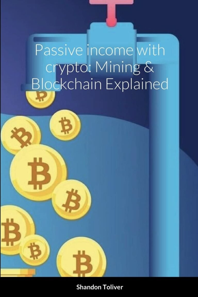 Passive earnings with crypto: Mining & Blockchain Defined