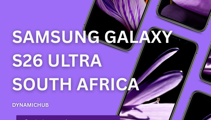 Samsung Galaxy S26 Ultra Expected Price in South Africa & Features 2026