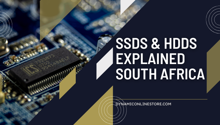 SSDs & HDDs Explained for South African